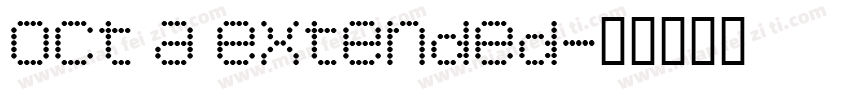 oct a extended字体转换